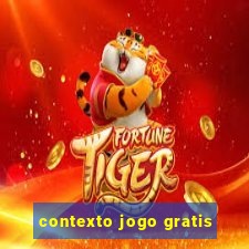 contexto jogo gratis